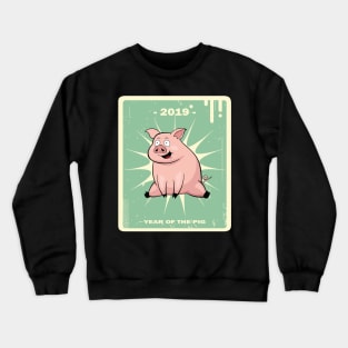 2019 Year Of The Pig Crewneck Sweatshirt